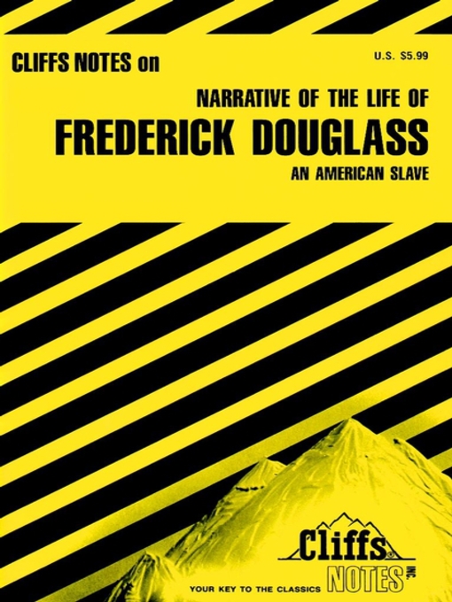 Title details for CliffsNotes on Douglass' Narrative of the Life of Frederick Douglass by John Chua - Available